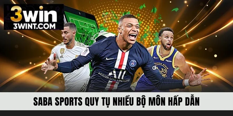 SABA Sports quy tụ nhiều bộ môn hấp dẫn